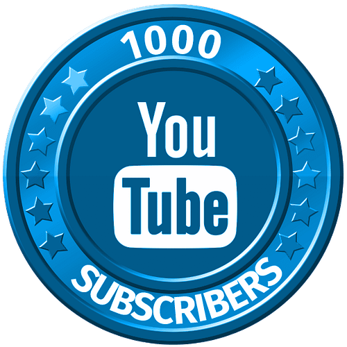 get 1000 youtube subscribers